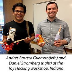 Andres Barrera Guerrero(left ) and Daniel Stromberg (right) at the Toy Hacking workshop, Indiana
