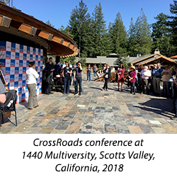 CrossRoads conference at 1440 Multiversity, Scotts Valley, California, 2018