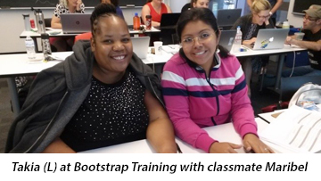 Picture of participant Takia (L) at Bootstrap Training with classmate Maribel