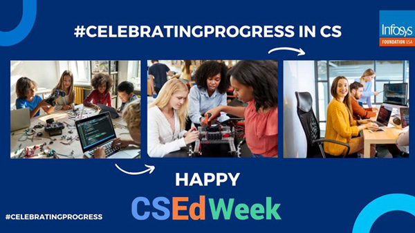 CSEdWeek 2022 – Celebrating Progress, Looking to the Future