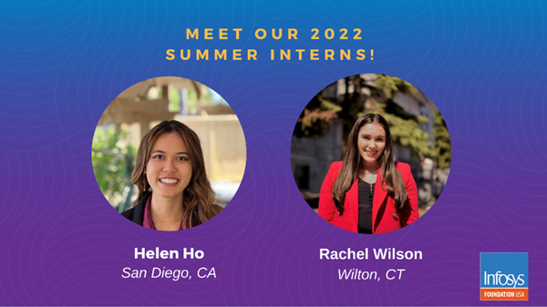 Welcome to our Infosys Foundation USA 2022 Summer Interns