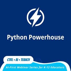 Session 12 — Python Powerhouse